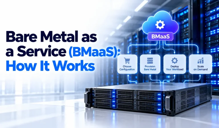 Bare Metal as a Service (BMaaS) - How It Works